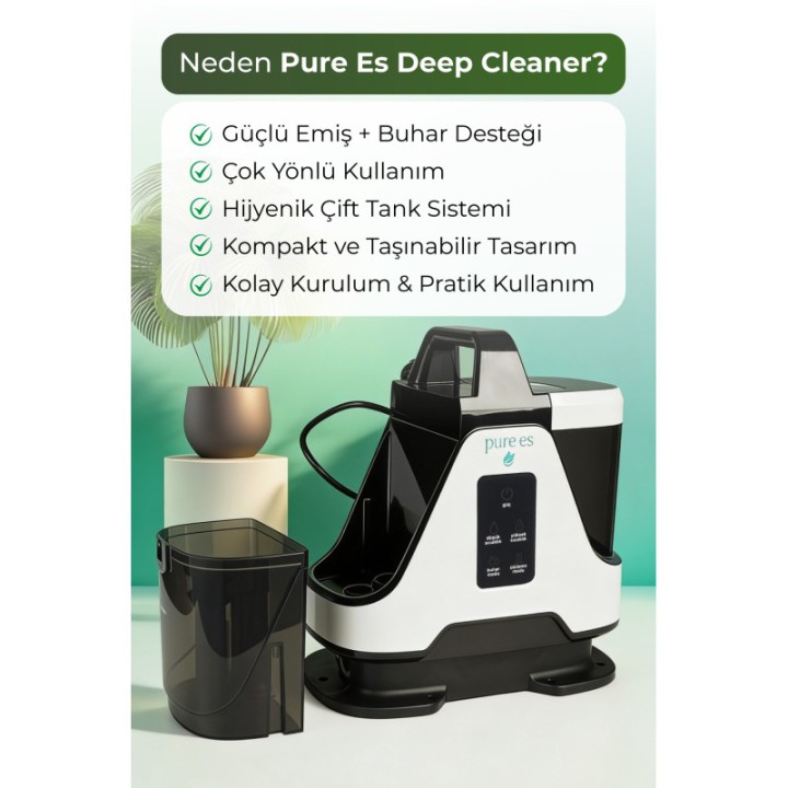 PURE ES DeepCleaner 13.000 Pa | Koltuk Yıkama | Ütüleme | Buharlı Temizleme | PetCare